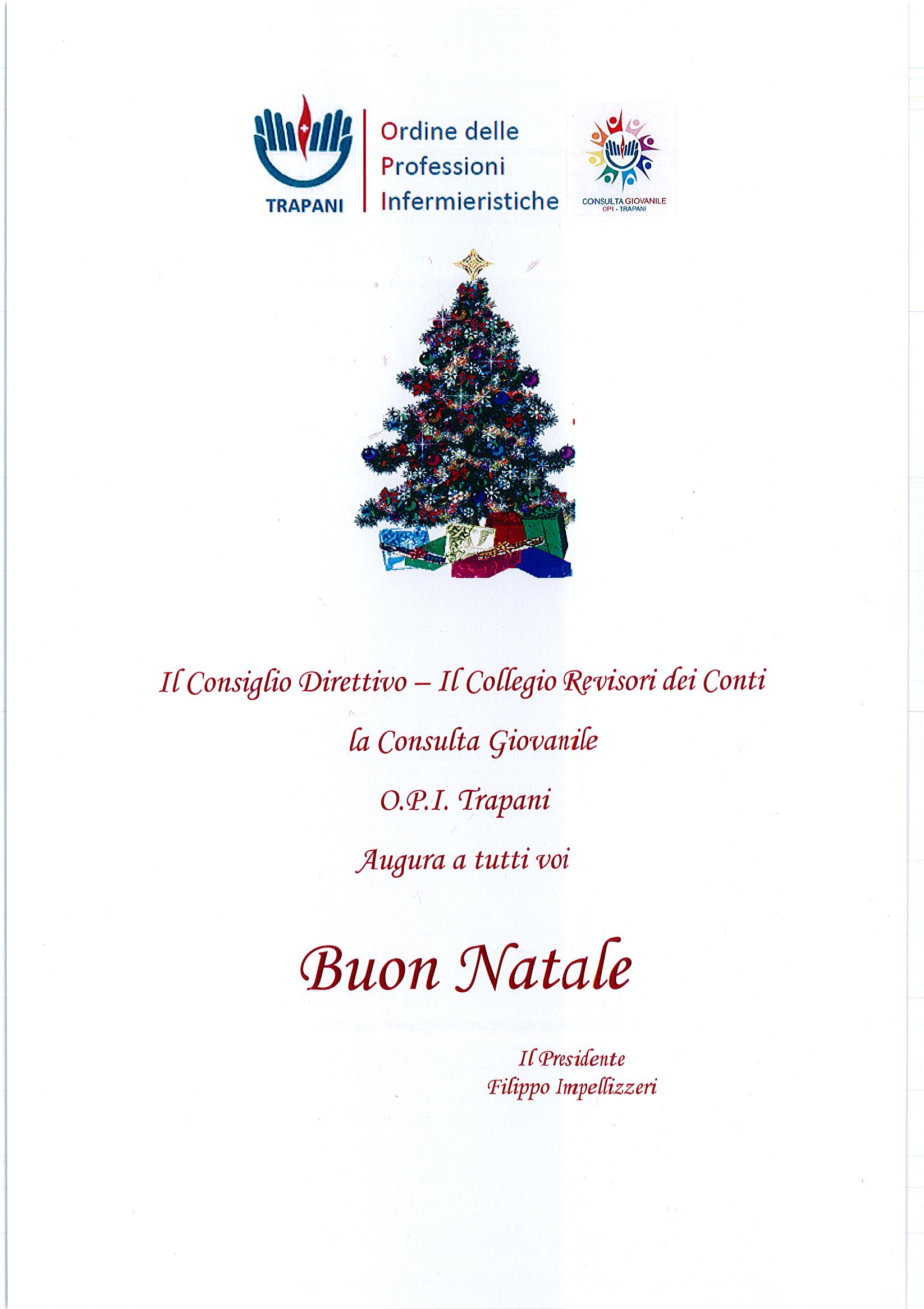 Il Consiglio Direttivo – Il Collegio Revisori dei Conti – La Consulta Giovanile O.P.I. Trapani Augura Buone feste